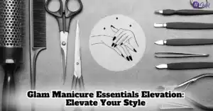 Glam Manicure Essentials Elevation